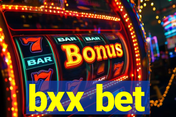 bxx bet
